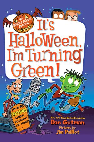 [My Weird School Special 01] • My Weird School Special · It’s Halloween, I’m Turning Green!